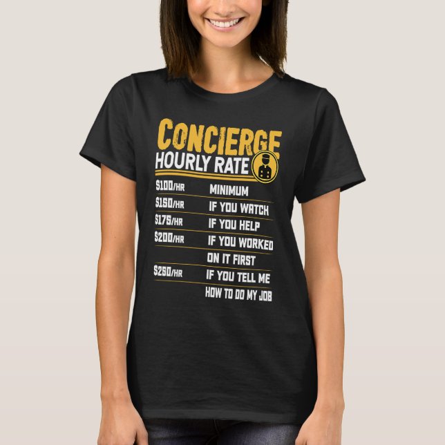 Concierge Service Hourly Rate T-Shirt (Vorderseite)