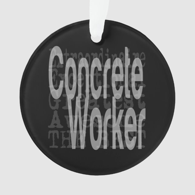 Concret Worker Extraordinaire (devant)