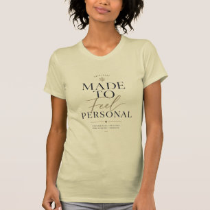 Conçu pour être personnel T-Shirt à citation min