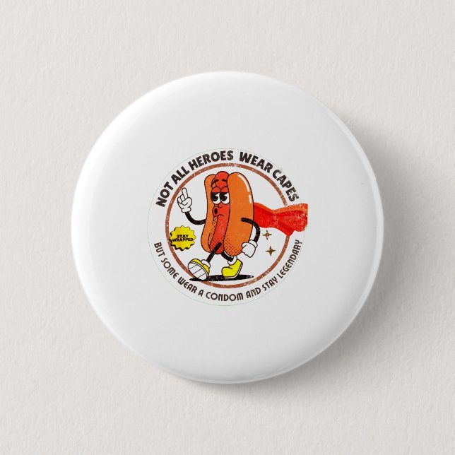 Condom Legend Inappropriate Funny 90s Retro T Funn Button (Vorderseite)