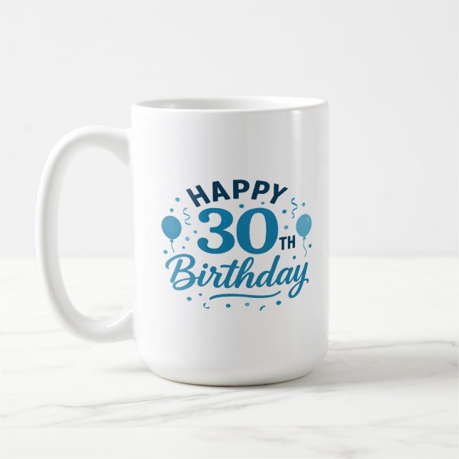 Confetti & Cheers: Gute 30. Geburtstagsfeier Tasse (Links)