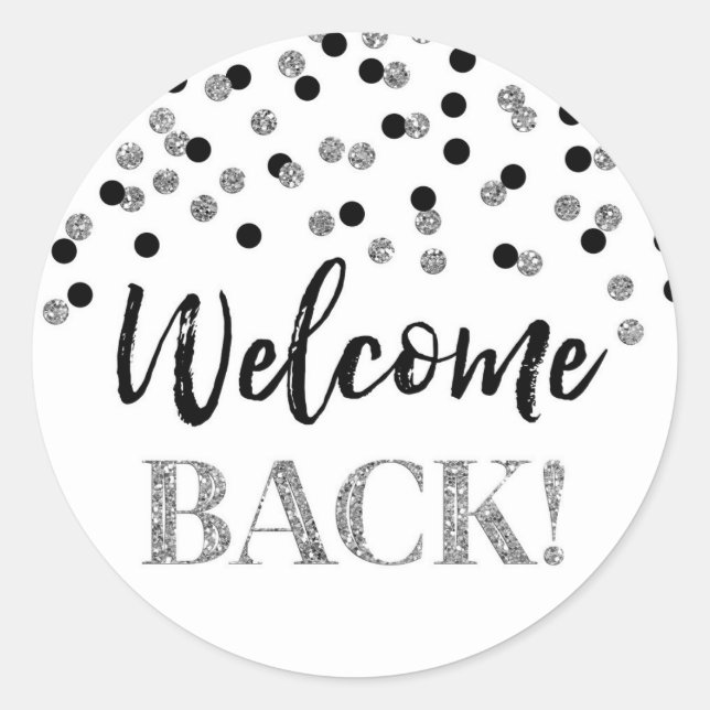 Confetti d'argent noir Welcome Back Sticker rond (Devant)
