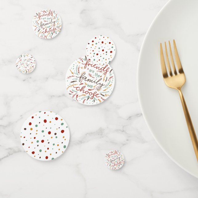 Confettis Les amis sont la famille que nous choisissons (Groupe)