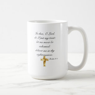 Confiance The Lord Psalm 31:1 15 oz Mug blanc clas