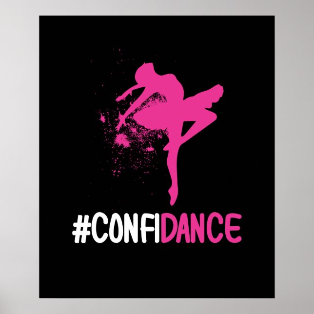 Confidance - Niedliches Tanz- und Tanzgeschenk für Poster (Vorne)