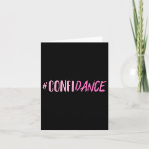 Confidance - Tanz- Für Tänzer - Tanzmotivati Karte