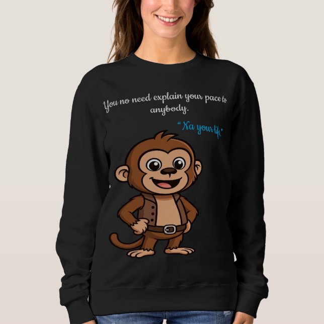 Confident Monkey – Minimal Calm Lifestyle  T-Shirt Sweatshirt (Vorderseite)