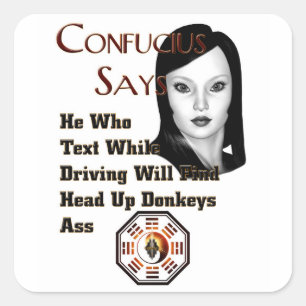 Confucius sagt quadratischer aufkleber