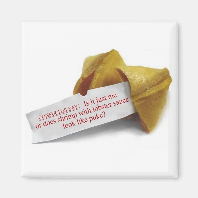 Confucius Say Fortune Cookie Kühlschrankmagnet (Vorne)
