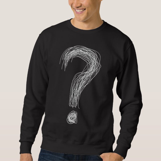 Confused Scribble Question Mark Chaos Overthinking Sweatshirt (Vorderseite)