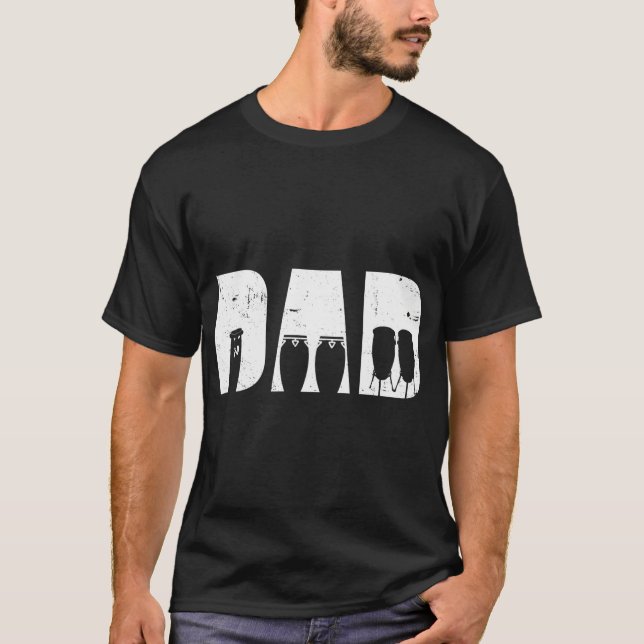 Conga Vater Drum Player Drummer Schlagzeug Music T-Shirt (Vorderseite)