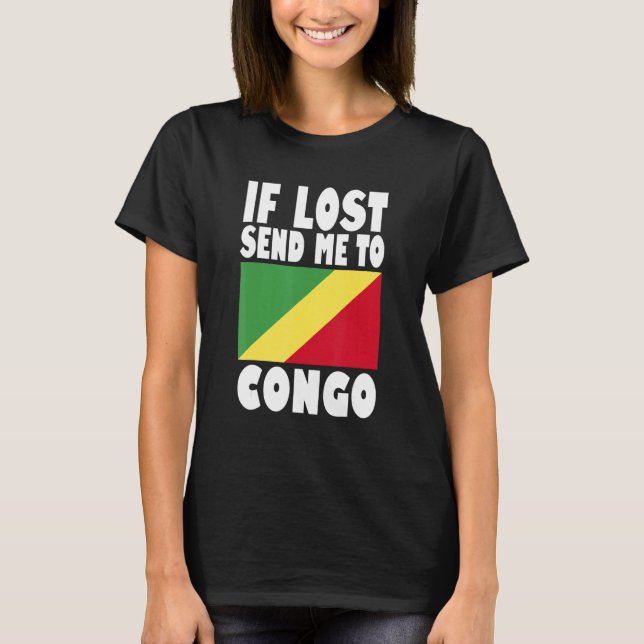 Congo Flag Design  If lost send me to Congo T-Shirt (Vorderseite)