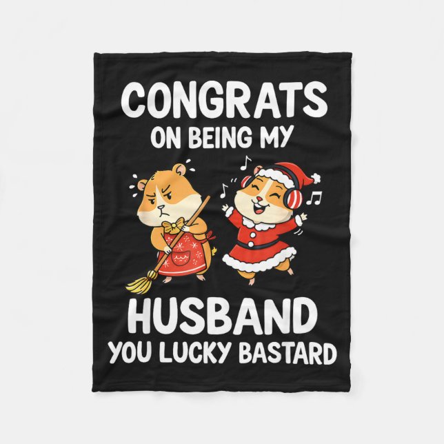 Congrats On Being My Husband You Lucky  Fleecedecke (Vorderseite)