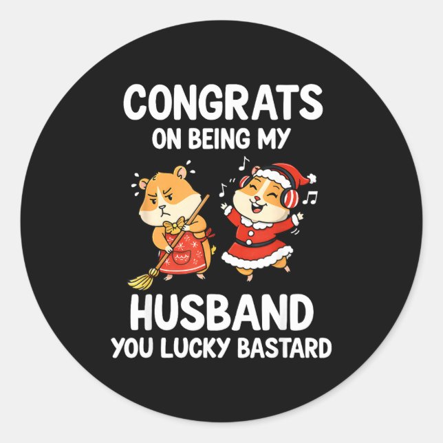 Congrats On Being My Husband You Lucky  Runder Aufkleber (Vorderseite)