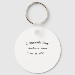 Congratulations graduate name class of 20XX type w Schlüsselanhänger