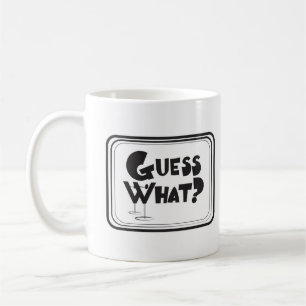 Conjecture ce qui ? Tasse