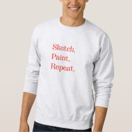 Connect to Yourself Through Creative Routine Sweatshirt