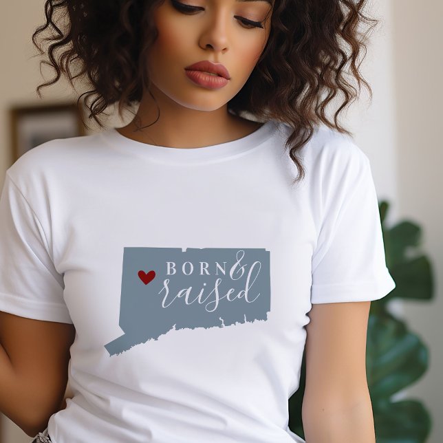 Connecticut Geboren und erhöht | Editierbarer Staa T-Shirt (Von Creator hochgeladen)