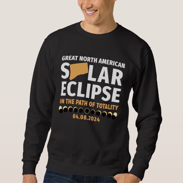 Connecticut On The Path Of Totality Solar Eclipse  Sweatshirt (Vorderseite)