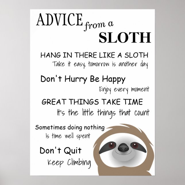 Conseil inspirant d'une affiche de Sloth (Devant)