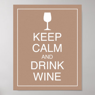 Conserver le calme et boire du vin Poster d'art Im