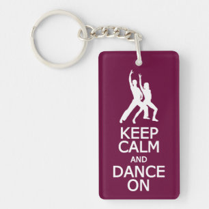 Conserver le calme et la danse sur le porte - clé