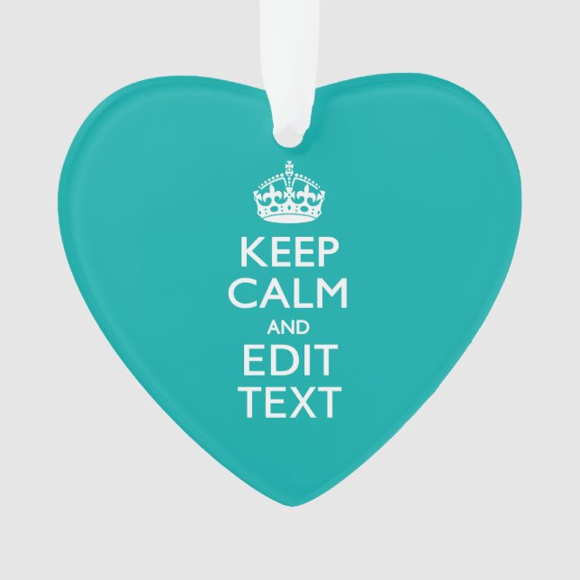 Conserver Le Calme Et Votre Texte Accent Turquoise (devant)