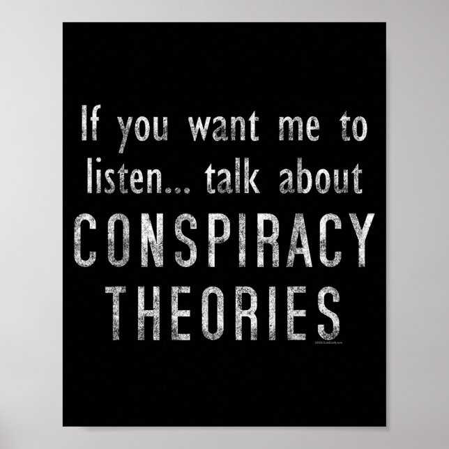 Consracy Theorist Funny Quote Fake Hoax Tinfoil Ha Poster (Vorne)