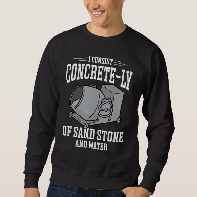 Construction Concrete Finisher 7 Sweatshirt (Vorderseite)