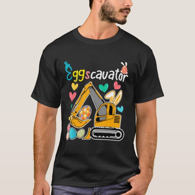 Construction Excavator Easter Day Egg Hunt for Boy T-Shirt (Vorderseite)