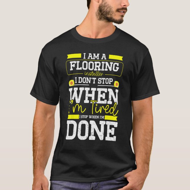 construction floorcarpet installer flooring instal T-Shirt (Vorderseite)