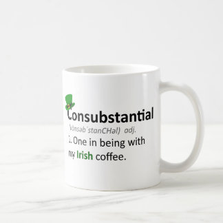 Consubstantial: Ein beim Sein mit meinem Kaffeetasse