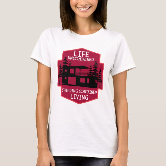 Container-Zuhause T-Shirt (Vorderseite)