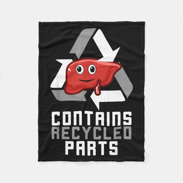 Contains Recycled Parts Liver Transplant Survivor  Fleecedecke (Vorderseite)