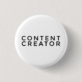Content Creator 3 cm Button Abzeichen (Schwarz auf
