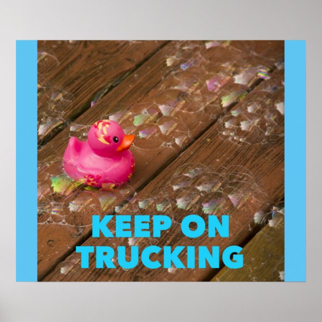 Continuer sur le camionnage - Poster motivationnel (Devant)