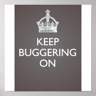 Continuez à faire du bugging - Poster gris Cool