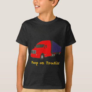 Continuez sur Truckin', camionnette sur t-shirts