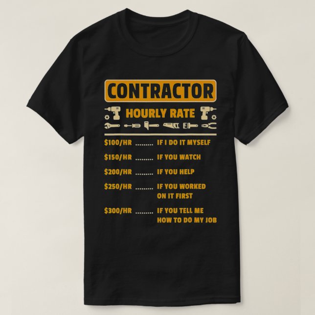 Contractor Hourly Rate Price Chart Labor Funny Gif T-Shirt (Design vorne)