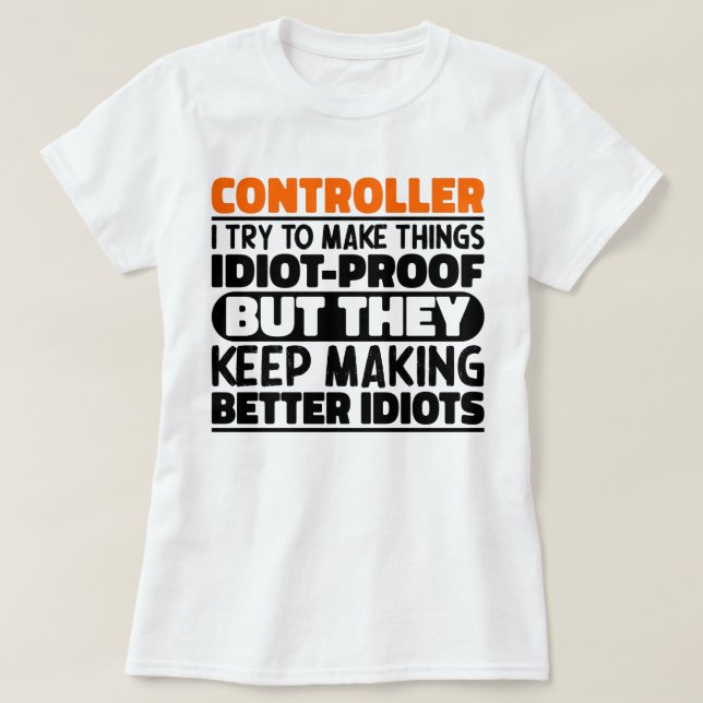 Controller Ich versuche Dinge zu Lustigen Sprüchen T-Shirt (Design vorne)