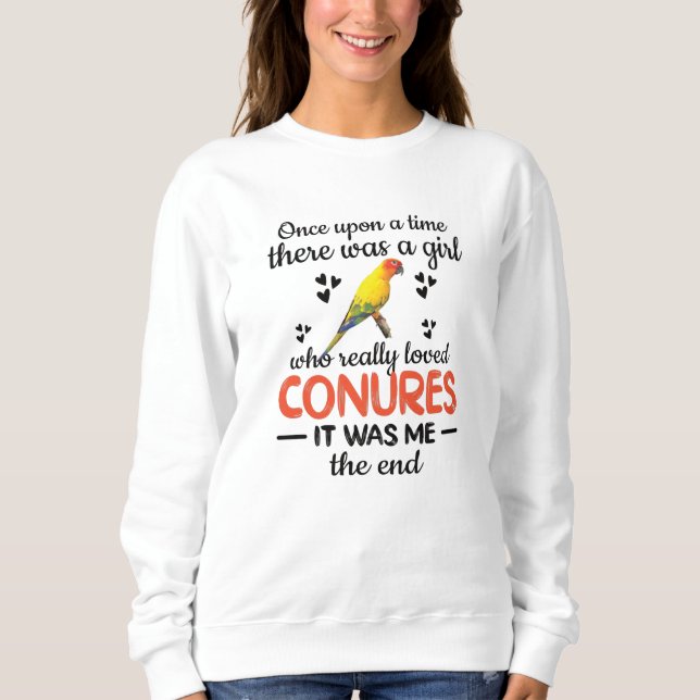 Conure Girl Gift Sun Conure Lover Parrot Eigentüme Sweatshirt (Vorderseite)