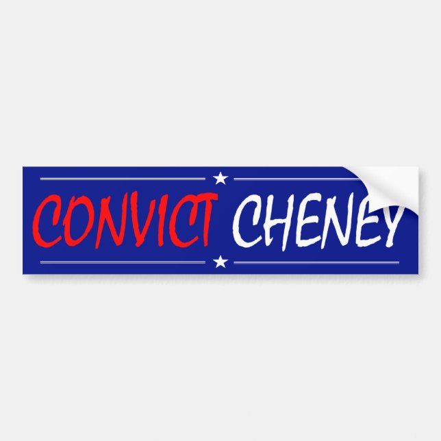 Convict Cheney Autoaufkleber (Vorne)