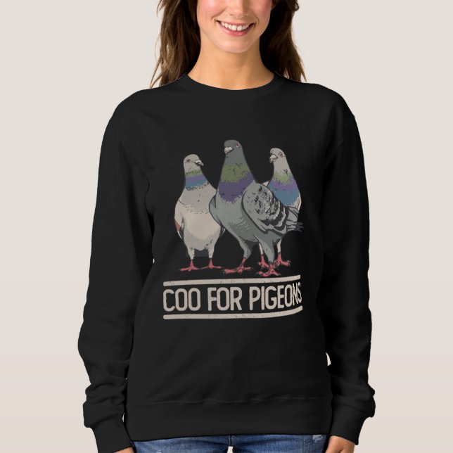 Coo for Pigeons Pigeon Sweatshirt (Vorderseite)
