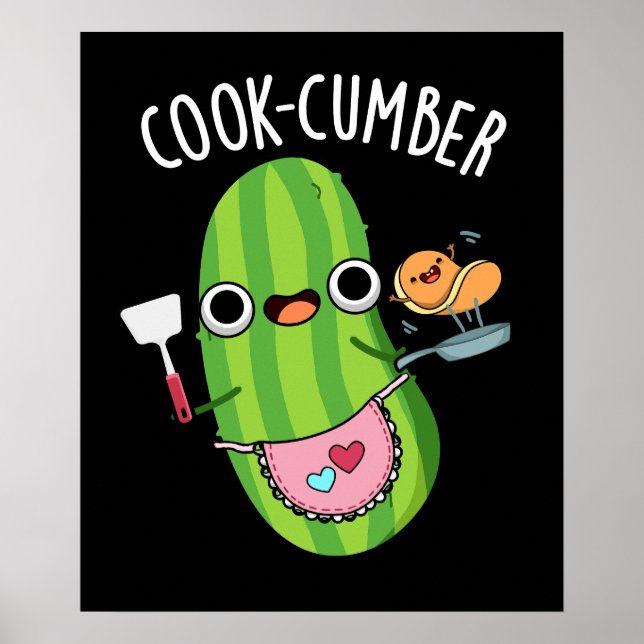 Cook-Gurke Funny Cucumber Pun Dark BG Poster (Vorne)