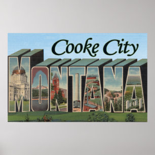 Cooke Stadt, Montana - große Buchstabe-Szenen Poster