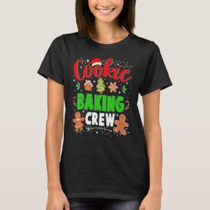 Cookie Backen Crew Weihnachten Lebkuchen Santa Fam T-Shirt