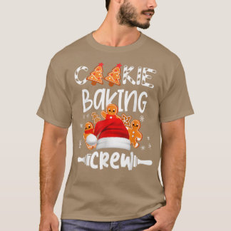 Cookie Baking Crew Christmas Santa Family Gingerbr T-Shirt