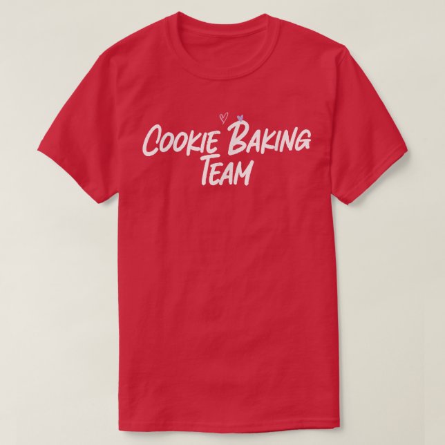 Cookie Baking Team Funny Liebe Niedlich Hearts T-Shirt (Design vorne)
