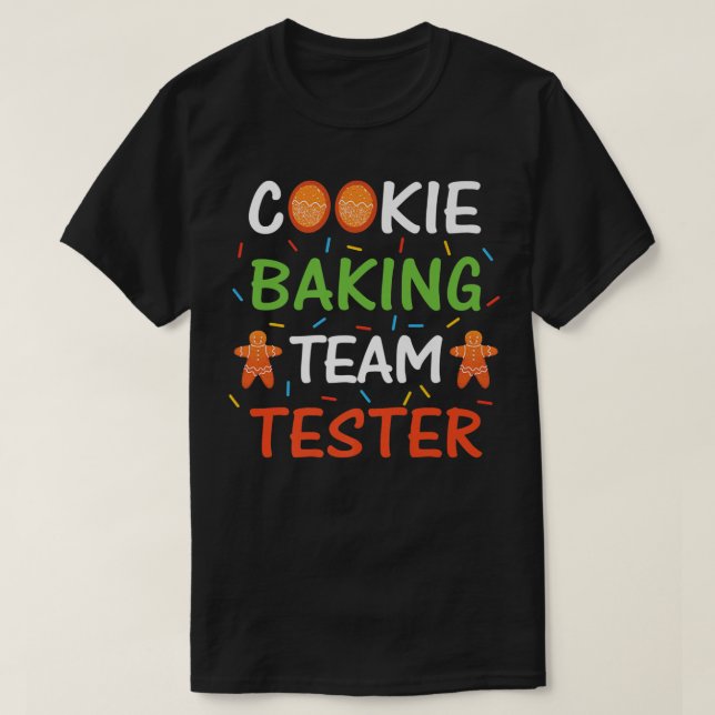 Cookie Baking Team Tester Baking Gingerbrot Chris T-Shirt (Design vorne)