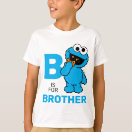 Cookie Monster | B ist für Brother T-Shirt